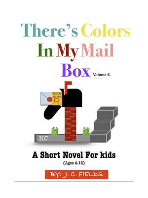 cover image of There's Colors In My Mail Box